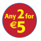 'Any 2 For €5' 