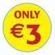 'Only €3'